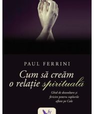 Cum sa cream o relatie spirituala