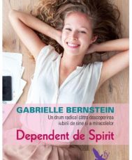 Dependent de spirit(ed.Revizuita)