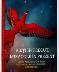 Vieti in trecut miracole in prezent