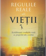 Regulile reale ale vietii