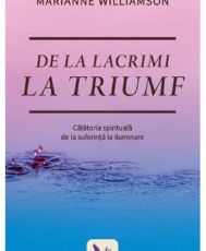 De la lacrimi la triumf