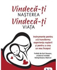 Vindeca-ti nasterea,vindeca-ti viata