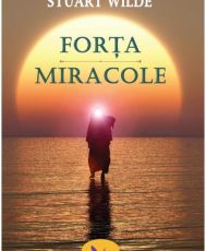 Forta si miracole ed. Revizuita