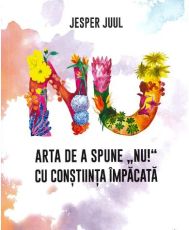Arta de a spune ,,nu''!Cu constiinta impacata-carusel
