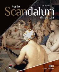 Marile scandaluri din pictura