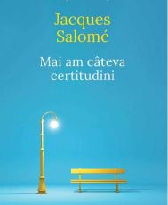 Mai am cateva certitudini