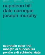 Secretele celor trei maestri ai succesului