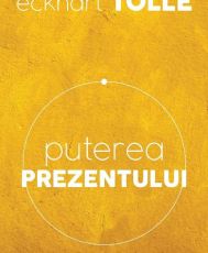 Puterea prezentului ed VI