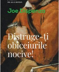 Distruge-ti obiceiurile nocive! Ed II