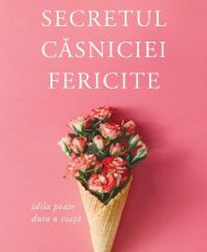 Secretul casniciei fericite ed II