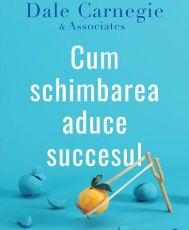 Cum schimbarea aduce succesul