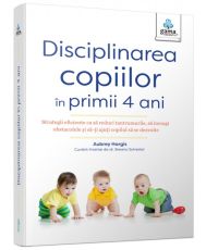 Disciplinarea copiilor in primii 4 ani