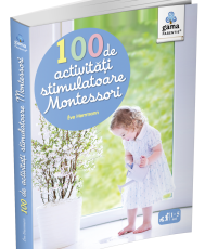 100 de activitati stimulatoare montessori