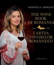 The wine book of romania/cartea vinurilor romanesti