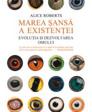 Marea sansa a existentei
