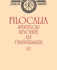 Filocalia sfintelor nevointe ale desavarsirii 10