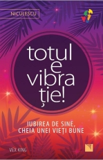Totul e vibratie 