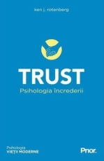 Trust. Psihologia increderii