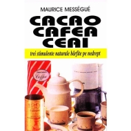 Cacao,cafea,ceai 