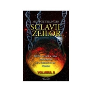 Sclavii zeilor vol.2