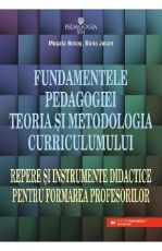 Fundamentele pedagogiei. Teoria si metodologia curriculumului