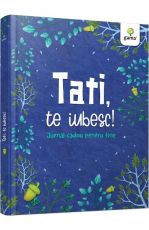 Tati, te iubesc!