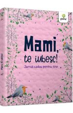 Mami, te iubesc!