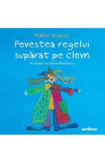 Povestea Regelui Suparat pe Clovn