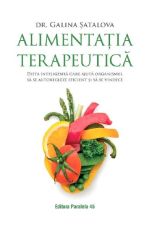 Alimentatia terapeutica. Dieta inteligenta care ajuta