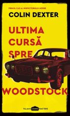 Ultima cursa spre Woodstock
