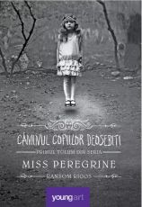 Miss Peregrine1. Caminul copiilor deosebiti