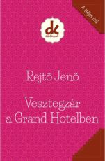 Vesztegzar a grand hotelben