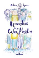 8 povestiri de pe calea mosilor-art/nnwe