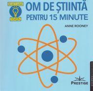 Om de stiinta pentru 15 minute-Anne Rooney