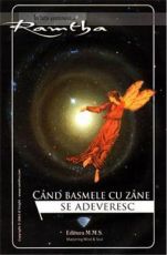 Cand basmele cu zana se adeveresc - Ramtha