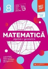 Matematica, algebra, geometrie - Clasa a VIII-a - Adrian Zanoschi, Gabriel Popa, Dorel Luchian, Gheorghe Iurea