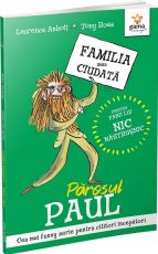 Parosul paul/familia mea ciudata
