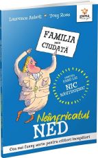 Neinfricatul ned/familia mea ciudata