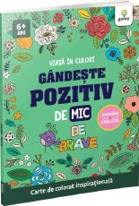 Gandeste pozitiv de mic/viata in culori