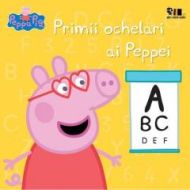 Primii ochelari ai Peppei - Mark Baker, Neville Astley 