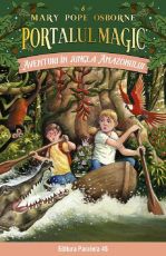 Aventuri in jungla amazonului .Portalul magic nr 6,ed 4