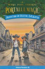 Aventuri in vestul salbatic .Portalul magic nr 10,ed 4