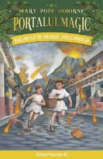 Vacanta in orasul vulcanului.Portalul magic nr 13,ed 3