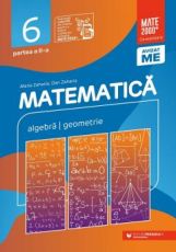 Matematica. Algebra, geometrie. Clasa a VI-a, partea a II-a - Maria Zaharia, Dan Zaharia