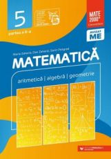 Matematica. Aritmetica, algebra, geometrie. Clasa a V-a, partea a II-a - Maria Zaharia, Dan Zaharia, Sorin Peligrad
